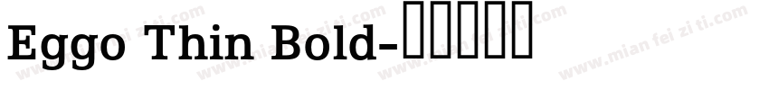 Eggo Thin Bold字体转换